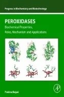 Peroxidases : Biochemical Properties, Roles, Mechanism and Applications - E-Book - PDF