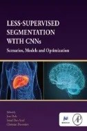 Less-Supervised Segmentation with CNNs : Scenarios, Models and Optimization - E-Book - PDF