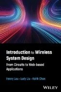 Introduction to Wireless System Design : From Circuits to Web-based Applications - E-Book - PDF