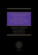 Nicholls, Montgomery, and Knowles on The Law of Extradition and Mutual Assistance - E-Book - PDF