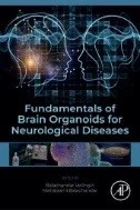 Fundamentals of Brain Organoids for Neurological Diseases - E-Book - PDF