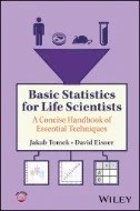 Basic Statistics for Life Scientists : A Concise Handbook of Essential Techniques - E-Book - PDF