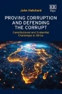 Proving Corruption and Defending the Corrupt : Constitutional and Evidential Challenges in Africa - E-Book - PDF