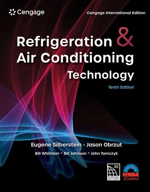 Refrigeration & Air Conditioning Technology, Cengage International Edition, 10th Edition - E-Book - Original PDF