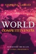World Competitiveness : Rewriting the Rules of Global Prosperity - E-Book - PDF