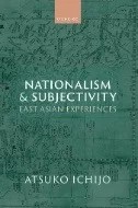 Nationalism and Subjectivity : East Asian Experiences - E-Book - PDF