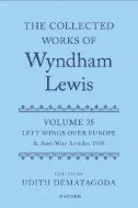 The Collected Works of Wyndham Lewis: Left Wings Over Europe : Volume 35 - E-Book - PDF