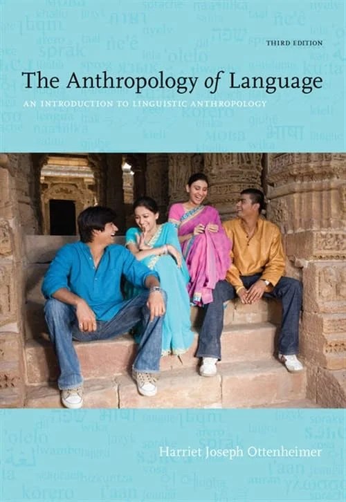 The Anthropology of Language: An Introduction to Linguistic Anthropology, 3rd Edition - Instructor Resources (Instructor's Manual + Test Bank + PowerPoint Presentations)