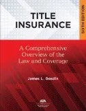 Download Book Title Insurance : A Comprehensive Overview of the Law and Coverage, Sixth Edition - E-Book - PDF