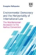 Download Book Environmental Democracy and the Horizontality of International Law : The Mediterranean Accession to the Aarhus Convention - E-Book - PDF