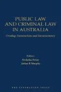 Download Book Public Law and Criminal Law in Australia: Overlap, Intersection and Inconsistency - E-Book - PDF