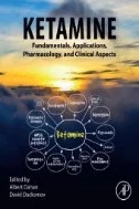 Download Book Ketamine : Fundamentals, Applications, Pharmacology, and Clinical Aspects - E-Book - PDF