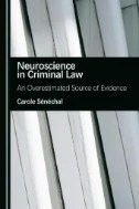 Download Book Neuroscience in Criminal Law: An Overestimated Source of Evidence - E-Book - PDF