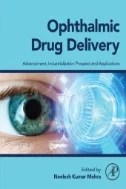 Download Book Ophthalmic Drug Delivery : Advancement, Industrialization Prospect and Applications - E-Book - PDF