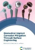 Download Book Biomedical Implant Corrosion Mitigation Through Surface Engineering - E-Book - PDF