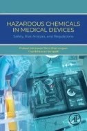Download Book Hazardous Chemicals in Medical Devices : Safety, Risk Analysis, and Regulations - E-Book - PDF