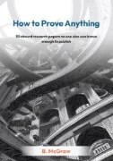 Download Book How to Prove Anything : 30 Absurd Research Papers No One Else Was Brave Enough to Publish - E-Book - PDF