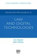 Download Book Advanced Introduction to Law and Digital Technologies - E-Book - PDF
