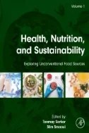 Download Book Health, Nutrition, and Sustainability : Exploring Unconventional Food Sources Volume 1 - E-Book - PDF
