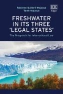Download Book Freshwater in Its Three ‘Legal States’ : The Prognosis for International Law - E-Book - PDF