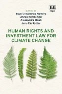 Download Book Human Rights and Investment Law for Climate Change - E-Book - PDF