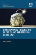 Download Book Differentiated Integration in the EU and Harmonizing EU Tax Law - E-Book - PDF