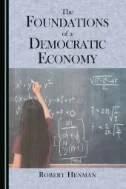 Download Book The Foundations of a Democratic Economy - E-Book - PDF