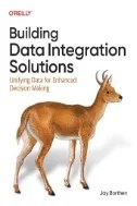 Download Book Building Data Integration Solutions : Unifying Data for Enhanced Decision Making - E-Book - PDF