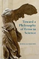 Download Book Toward a Philosophy of Error in Science - E-Book - PDF