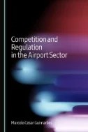 Download Book Competition and Regulation in the Airport Sector - E-Book - PDF