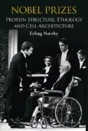 Download Book Nobel Prizes: Protein Structure, Ethology And Cell Architecture - E-Book - PDF