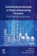 Download Book Artificial Neural Networks in Chemical Engineering Processes : From Theory to Applications - E-Book - PDF