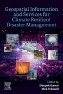 Download Book Geospatial Information and Services for Climate Resilient Disaster Management - E-Book - PDF