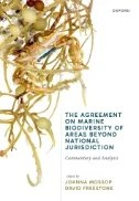 Download Book The Agreement on Marine Biodiversity of Areas Beyond National Jurisdiction : Commentary and Analysis - E-Book - PDF