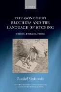 Download Book The Goncourt Brothers and the Language of Etching : Prints, Process, Prose - E-Book - PDF