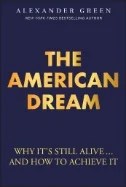 Download Book The American Dream : Why It's Still Alive... And How to Achieve It - E-Book - PDF