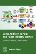 Download Book Value Addition to Pulp and Paper Industry Wastes : Towards a Sustainable Circular Economy - E-Book - PDF