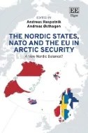 Download Book The Nordic States, NATO and the EU in Arctic Security : A New Nordic Balance? - E-Book - PDF