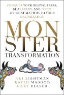 Download Book Monster Transformation : Conquer Your Digital Fears, Be AI Ready, and Focus on What Matters to Your Organization - E-Book - PDF