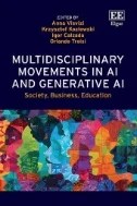 Download Book Multidisciplinary Movements in AI and Generative AI : Society, Business, Education - E-Book - PDF
