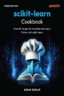 Download Book Scikit-learn Cookbook : Over 80 Recipes for Machine Learning in Python with Scikit-learn - E-Book - PDF