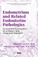 Download Book Endometrium and Related Endouterine Pathologies: An Essential Examination for a Modern and Integrated Approach - E-Book - PDF