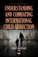 Download Book Understanding and Combating International Child Abduction - E-Book - PDF