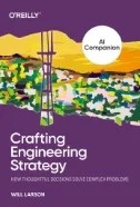 Download Book The AI Companion to Crafting Engineering Strategy : How Thoughtful Decisions Solve Complex Problems - E-Book - PDF
