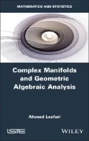 Download Book Complex Manifolds and Geometric Algebraic Analysis - E-Book - PDF