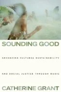 Download Book Sounding Good : Advancing Cultural Sustainability and Social Justice Through Music - E-Book - PDF