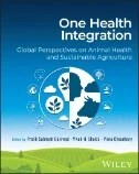Download Book One Health Integration : Global Perspectives on Animal Health and Sustainable Agriculture - E-Book - PDF