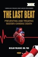 Download Book The Last Beat: Preventing and Treating Sudden Cardiac Death - E-Book - PDF