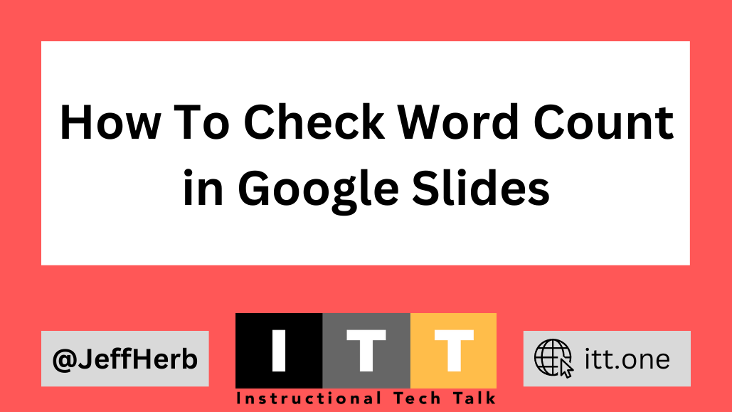 Simple Ways to Check Word Count in Google Slides | Instructional 