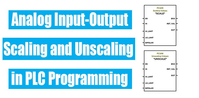 Scaling and Unscaling in PLC Programming | Analog Scaling